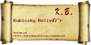 Kubiczky Bolivár névjegykártya
